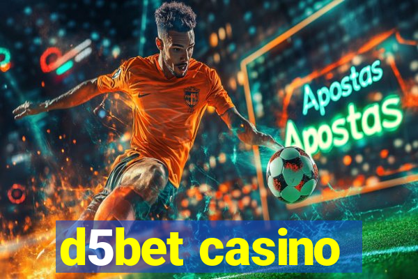 d5bet casino